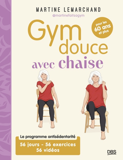 Couverture ebook de Gym douce avec chaise pour les 60 ans et plus, de Martine Lemarchand
