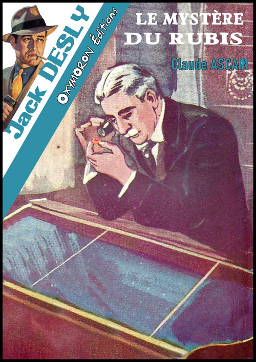 Couverture ebook de Le mystère du rubis, de Claude Ascain