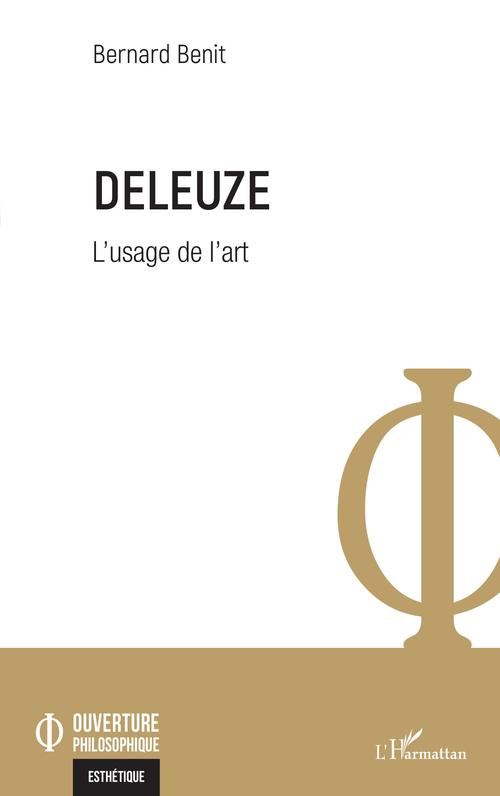 ebook cover of Deleuze. L'usage de l'art, by Bernard Benit