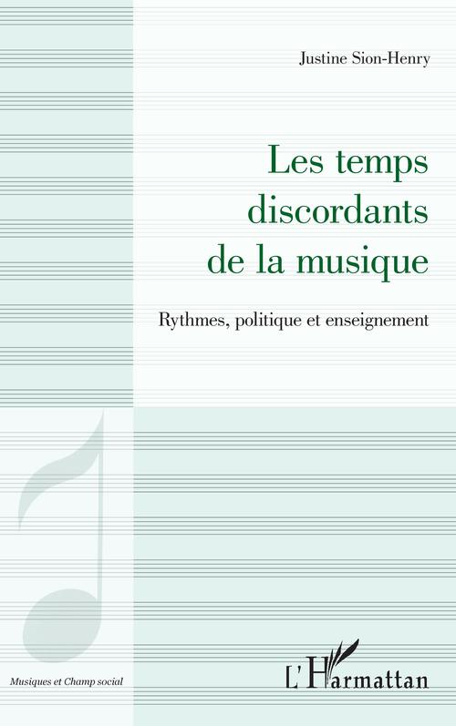 ebook cover of Les temps discordants de la musique, by Justine Sion-Henry