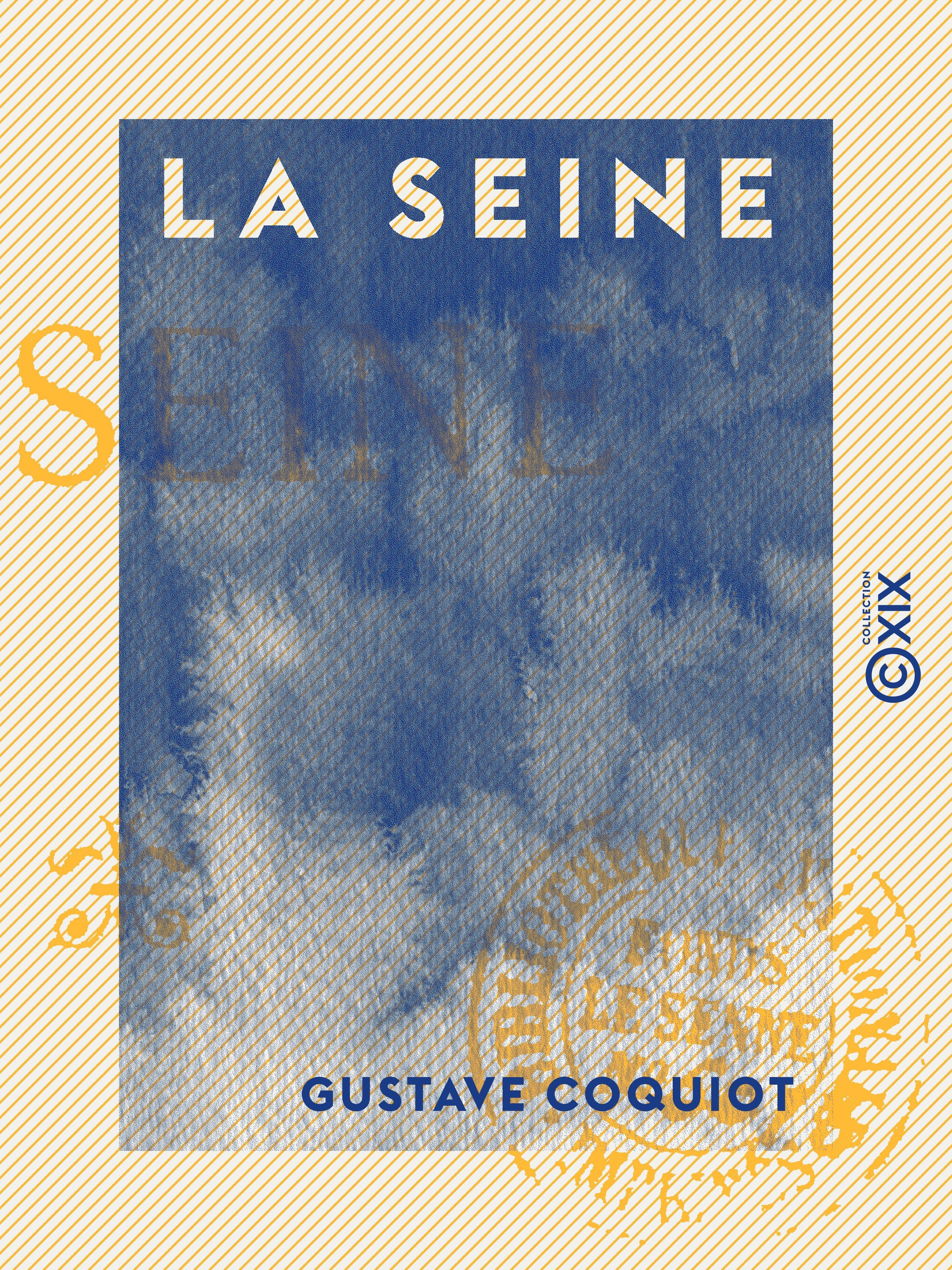 ebook cover of La Seine, by Gustave Coquiot