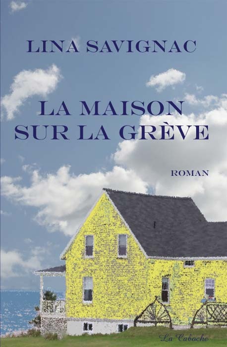 ebook cover of La maison sur la grève, by Lina Savignac