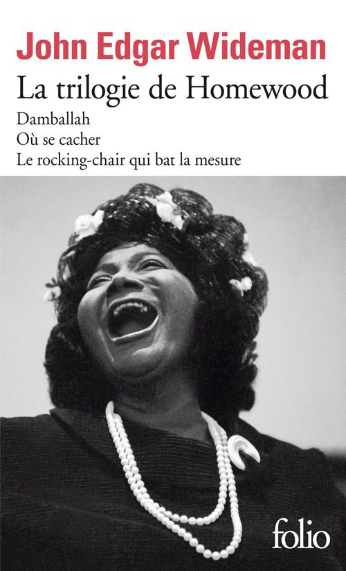 ebook cover of La trilogie de Homewood. Damballah - Où se cacher - Le rocking-chair qui bat la mesure, by John edgar Wideman