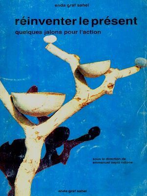 ebook cover of Réinventer le présent, by Emmanuel Seyni Ndione, Jean-Pierre Perier, Mamadou Ndiaye, Philippe De Leener