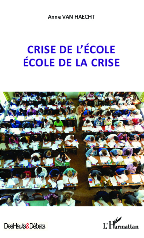 Couverture ebook de Crise de l'école, école de la crise, de Anne Van Haecht