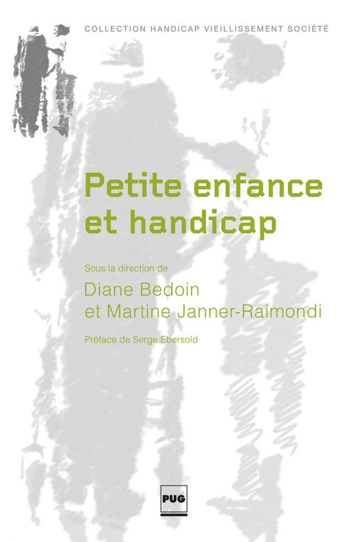 Couverture ebook de Petite enfance et handicap, de Diane Bedoin, Martine Janner-Raimondi