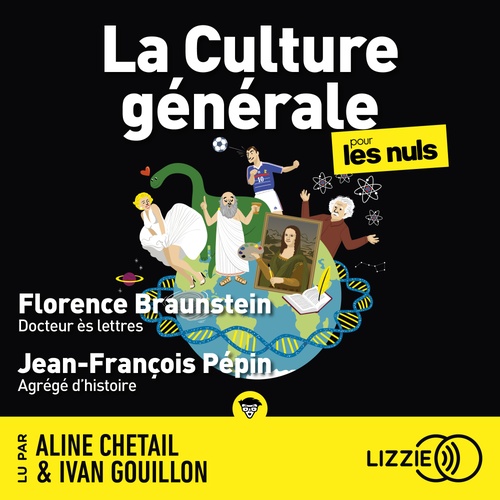 audiobook cover of La culture générale pour les nuls, by Florence Braunstein, Jean-François Pépin