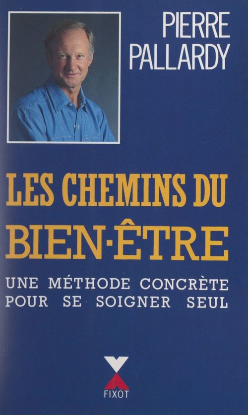Couverture ebook de Les chemins du bien-être, de Pierre Pallardy