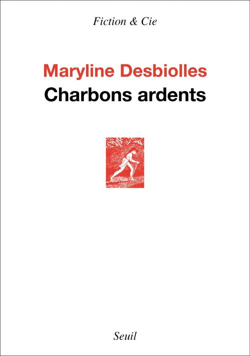 Couverture ebook de Charbons ardents, de Maryline Desbiolles