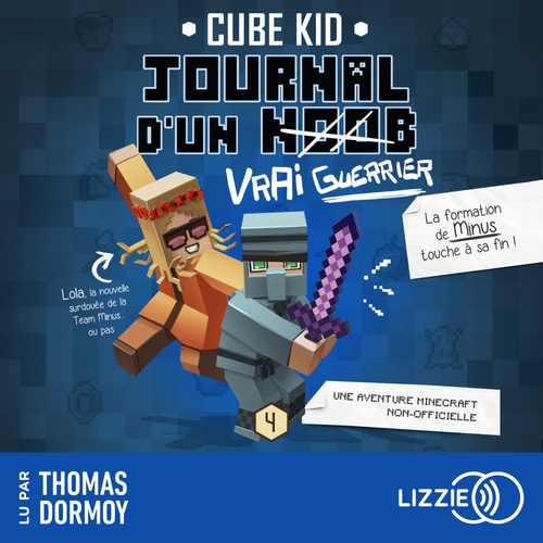 audiobook cover of Journal d'un noob - Tome 4 Vrai Guerrier, by Cube Kid