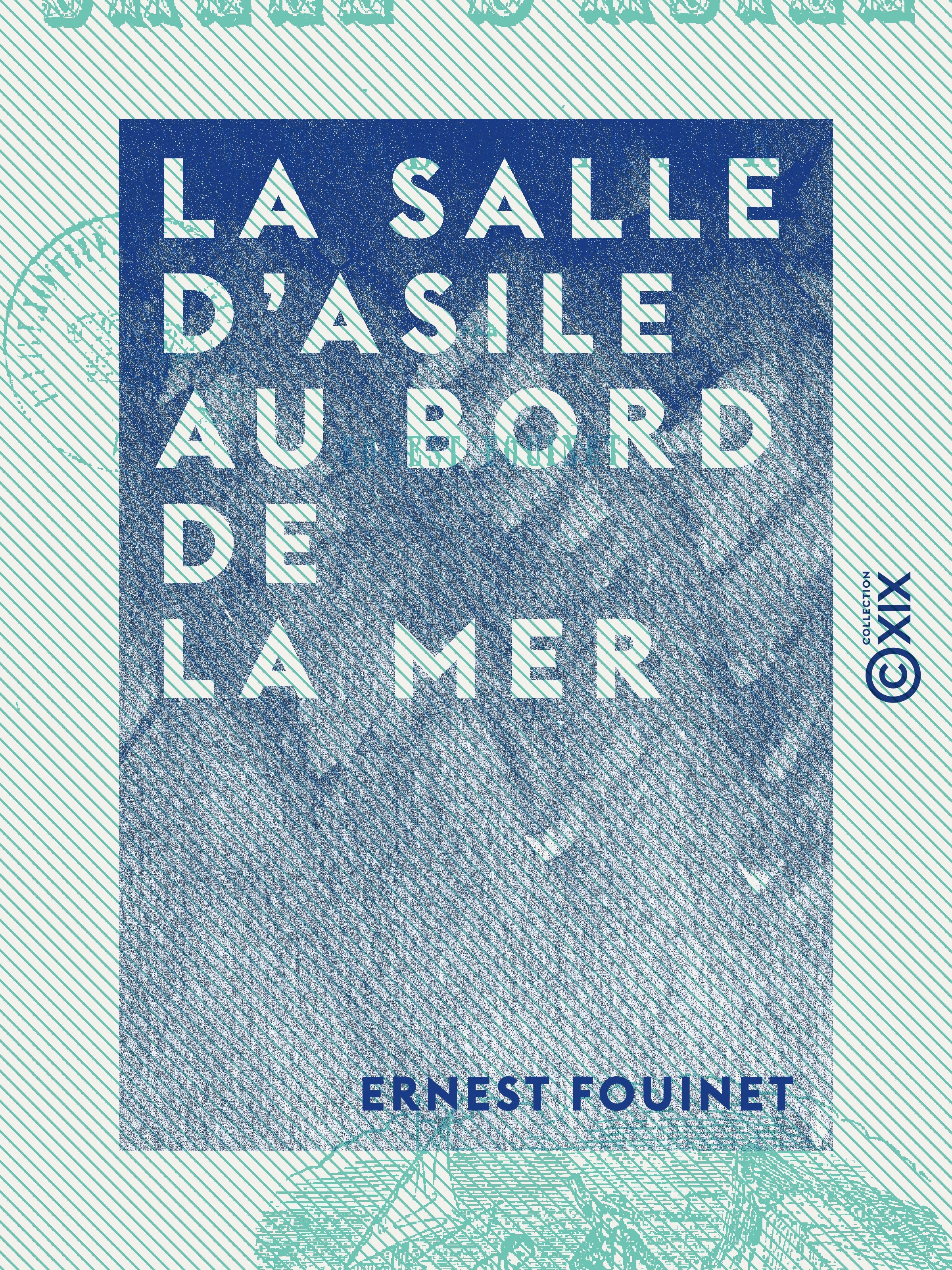 Couverture ebook de La Salle d'asile au bord de la mer, de Ernest Fouinet