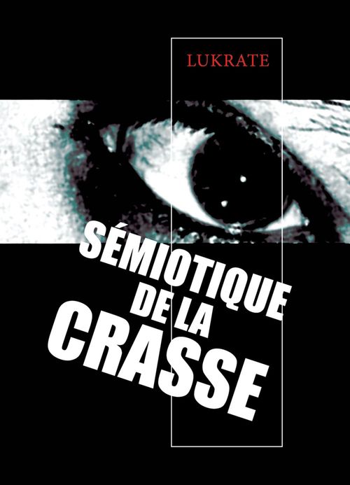 Couverture ebook de SÉMIOTIQUE DE LA CRASSE, de Lukrate