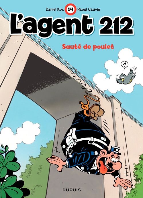 Couverture ebook de L'Agent 212 - Tome 14 - Sauté de poulet, de Raoul Cauvin, Daniel Kox