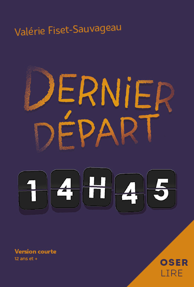 ebook cover of Dernier départ, 14h45, by Valerie Fiset-Sauvageau