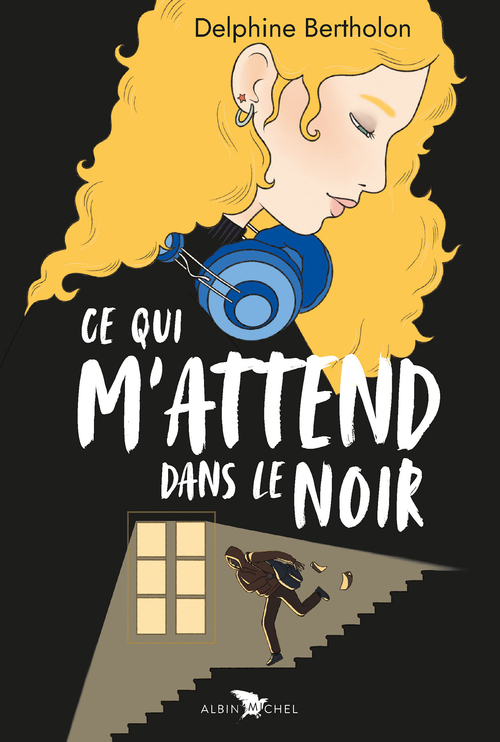 ebook cover of Ce qui m'attend dans le noir, by Delphine Bertholon