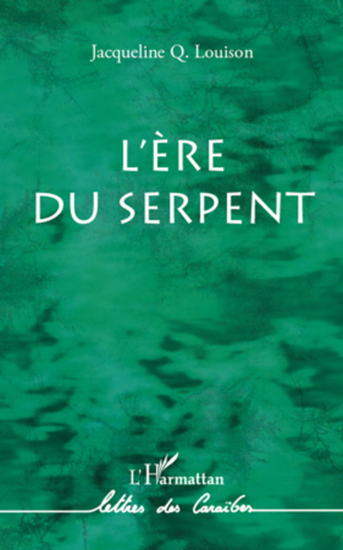 ebook cover of L'ère du serpent, by Jacqueline q. Louison