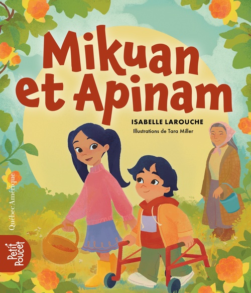 ebook cover of Mikuan et Apinam, by Isabelle Larouche