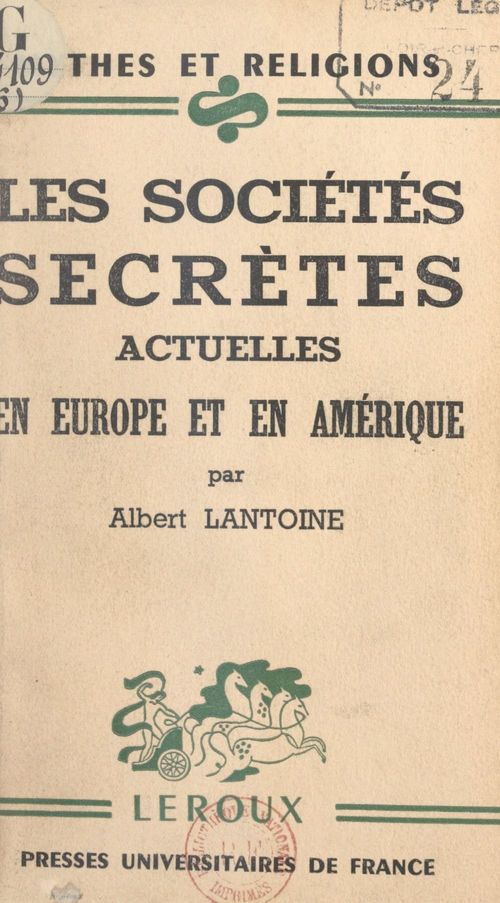 Couverture ebook de Les sociétés secrètes actuelles en Europe et en Amérique, de Albert Lantoine