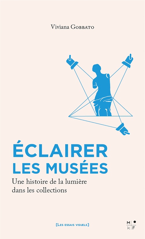 ebook cover of Éclairer les musées, by Viviana Gobbato