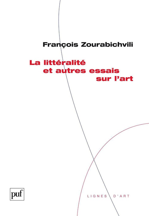 Couverture ebook de La littéralité et autres essais sur l'art, de François Zourabichvili
