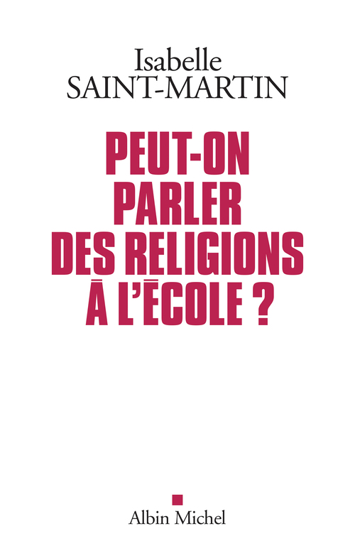 Couverture ebook de Peut-on parler des religions à l´école ?, de Isabelle Saint-Martin