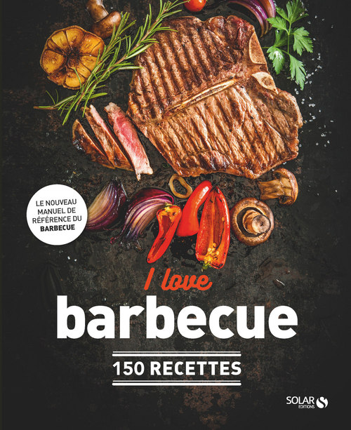Couverture ebook de I love barbecue - 150 recettes, de Kobus Botha, Dorian Nieto