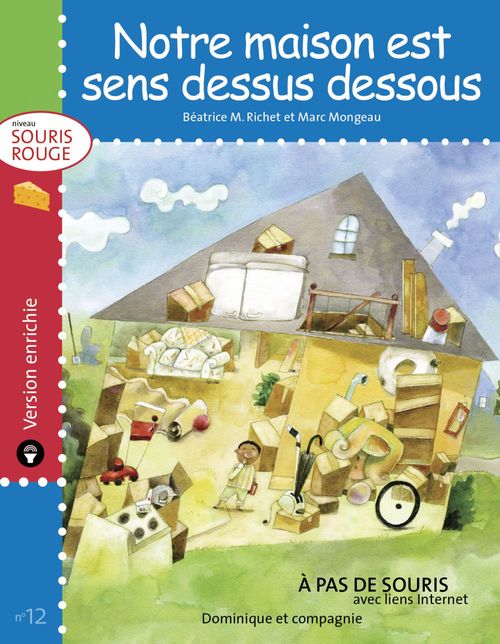 Couverture ebook de Notre maison est sens dessus dessous - version enrichie, de Béatrice m. Richet