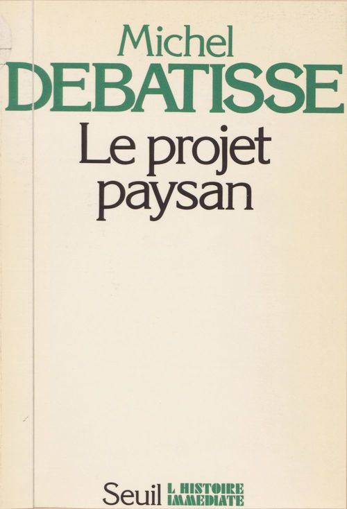 Couverture ebook de Le projet paysan, de Michel Debatisse