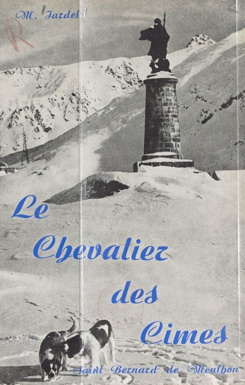 ebook cover of Le chevalier des cimes, Saint Bernard de Menthon, by Marguerite Jardel