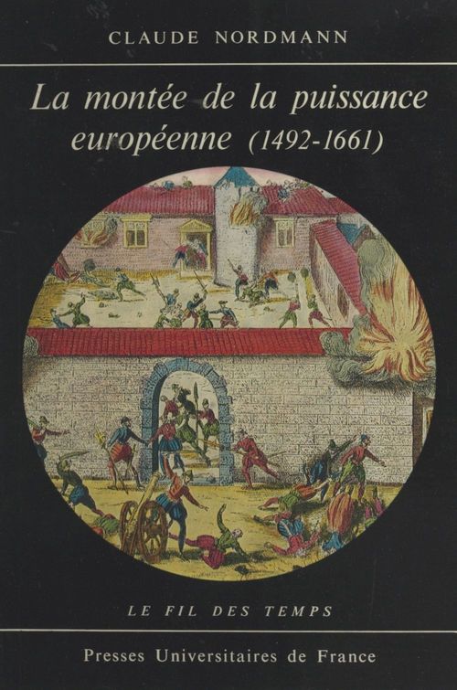 ebook cover of La montée de la puissance européenne, 1492-1661, by Claude Nordmann