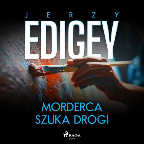 audiobook cover of Morderca szuka drogi, by Jerzy Edigey