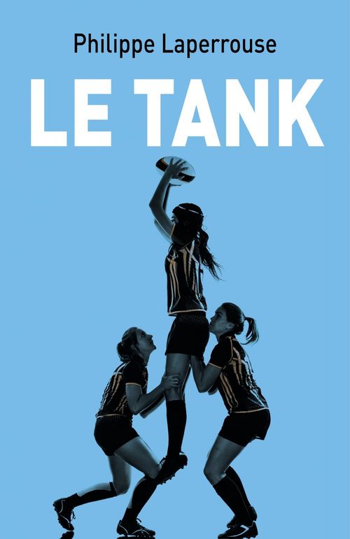 Couverture ebook de Le Tank, de Philippe Laperrouse
