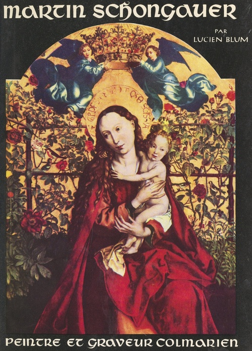 Couverture ebook de Martin Schongauer, 1453 ?-1491, de Lucien Blum