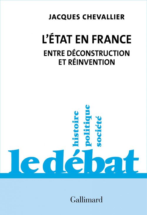 Couverture ebook de L'État en France. Entre déconstruction et réinvention, de Jacques Chevallier