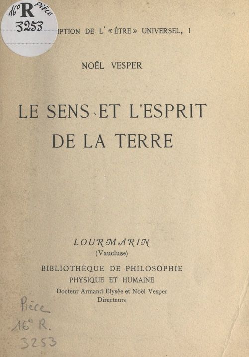 Couverture ebook de Description de l'Être universel (1). Le sens et l'esprit de la Terre, de Noel Vesper