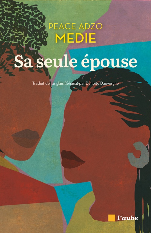 Couverture ebook de Sa seule épouse, de Peace Adzo MEDIE