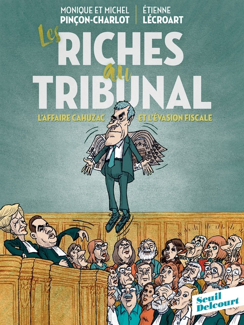 ebook cover of Les Riches au tribunal, by Monique Pinçon-Charlot