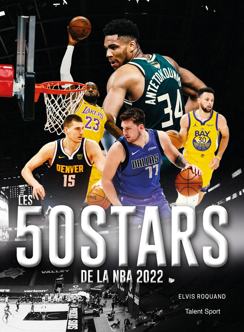 Couverture ebook de Les 50 stars de la NBA 2022, de Elvis Roquand