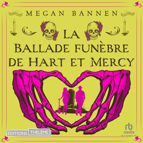 audiobook cover of La Ballade funèbre de Hart et Mercy, by Megan Bannen