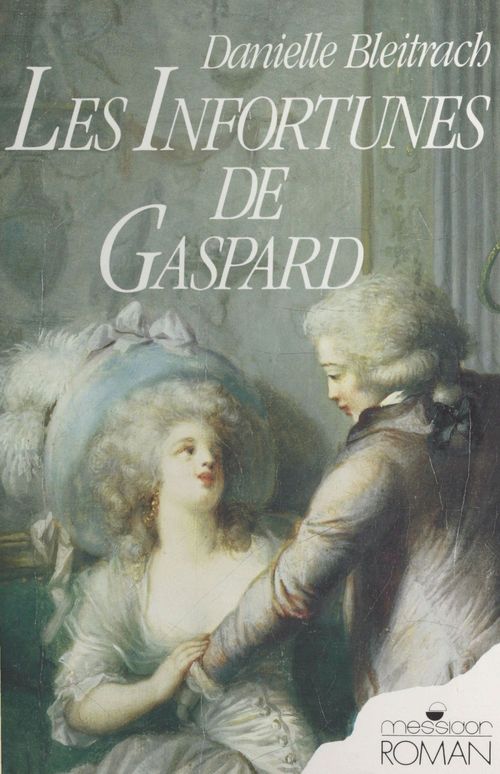 Couverture ebook de Les infortunes de Gaspard, de Danielle Bleitrach