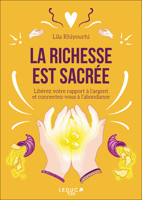 ebook cover of La richesse est sacrée, by Lila Rhiyourhi