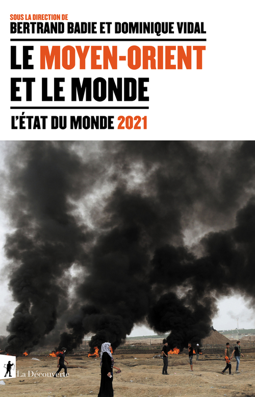 ebook cover of Le Moyen-Orient et le monde - EDM 2021, by Collectif, Bertrand Badie, Dominique Vidal