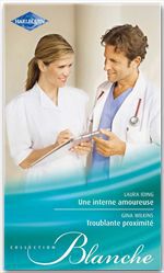 ebook cover of Une interne amoureuse - Troublante proximité, by Laura Iding, Gina Wilkins