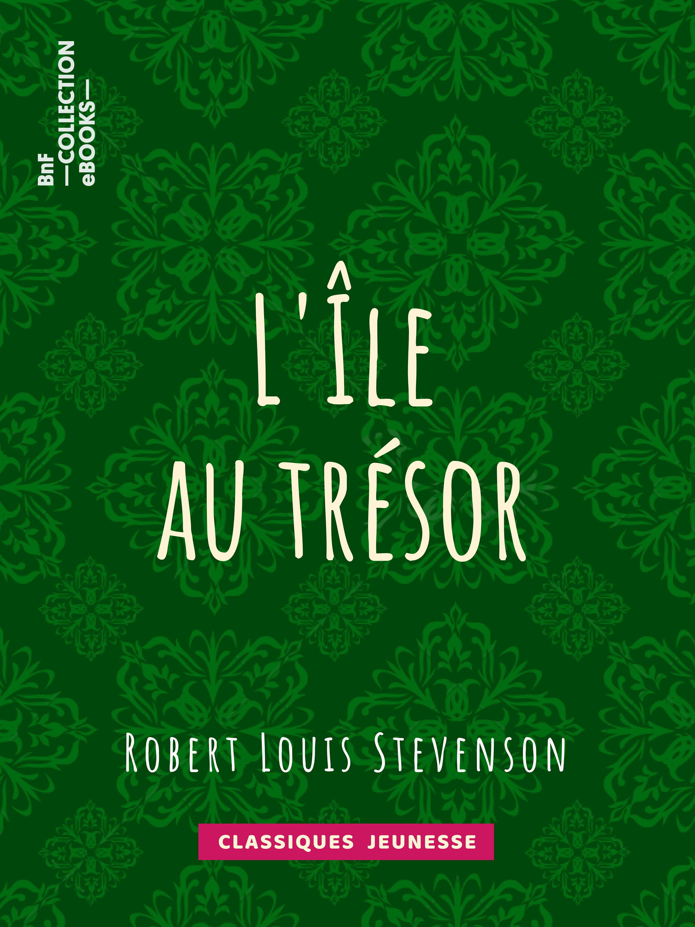 ebook cover of L'Île au trésor, by Philippe Daryl, Robert Louis Stevenson