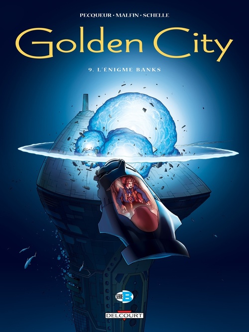 Couverture ebook de Golden City T09 - L'Enigme Banks, de Nicolas Malfin, Daniel Pecqueur