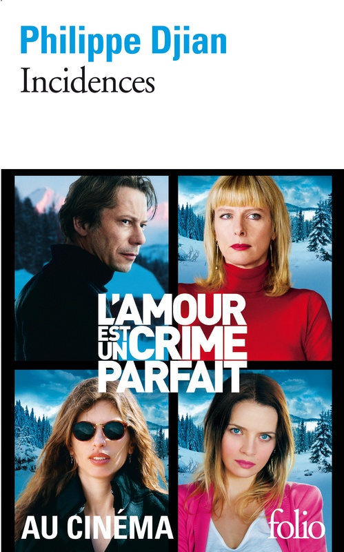 Couverture ebook de Incidences (L'amour est un crime parfait), de Philippe Djian