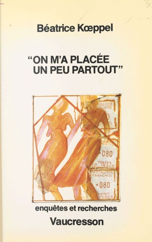 Couverture ebook de On m'a placée un peu partout, de Béatrice Koeppel