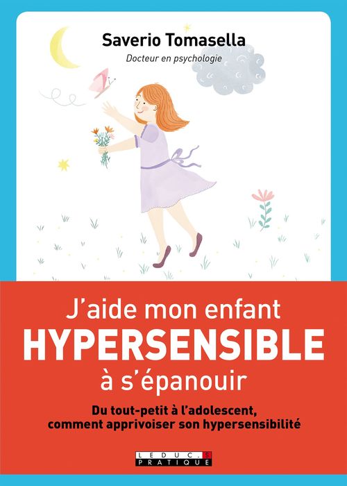 Couverture ebook de J'aide mon enfant hypersensible à s'épanouir, de Saverio Tomasella
