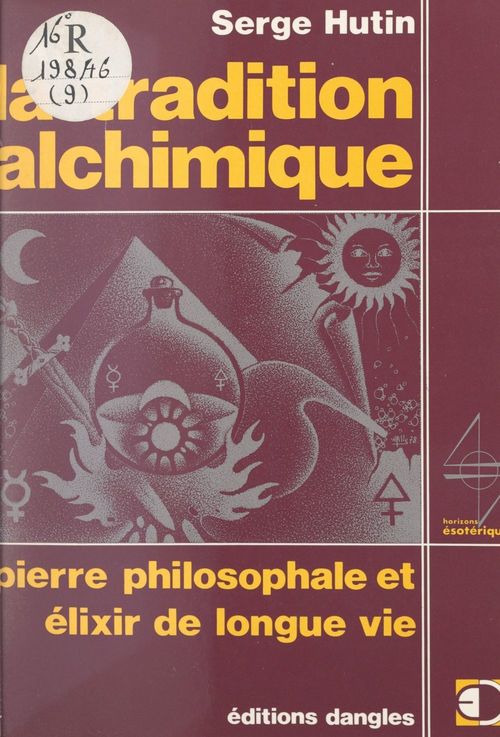 Couverture ebook de La tradition alchimique, de Serge Hutin