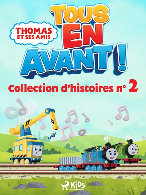Couverture ebook de Thomas et ses amis - Tous en avant ! - Collection d´histoires n°2, de Mattel
